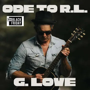 G. Love & Special Sauce — Ode to R.L. Boyce (Vinyl LP) - RSD Black Friday 2025