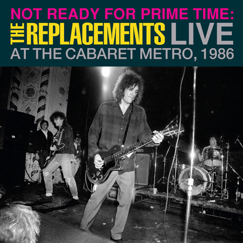 RDS420 - Not Ready for Prime Time: Live At The Cabaret Metro, Chicago, IL, January 11, 1986