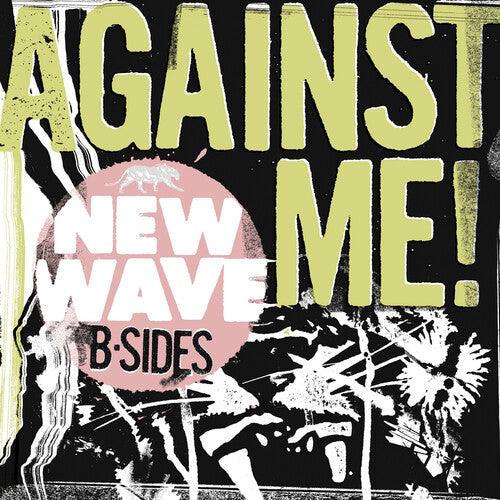 AGAINST ME - NEW WAVE B-SIDES
