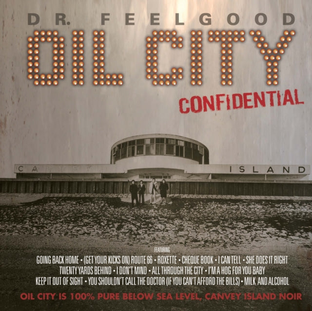 DR FEELGOOD - OIL CITY CONFIDENTIAL - O.S.T.