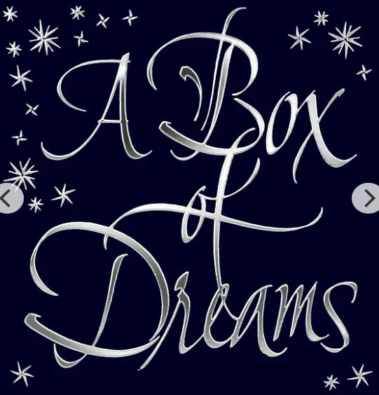 A Box Of Dreams