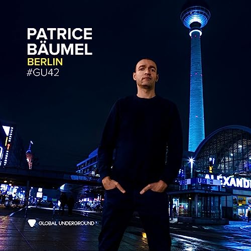 Global Underground #42: Patrice Bäumel - Berlin (Vinyl Edition)