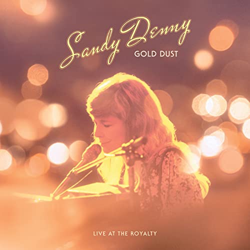 Gold Dust Live At The Royalty (RSD)