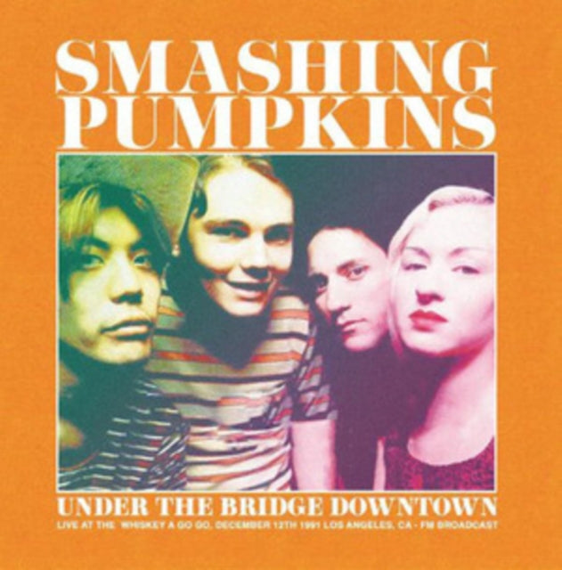 Under the Bridge Downtown: Los Angeles 1991