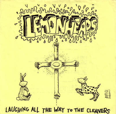 Laughing All The Way To The Cleaners (Orange Tang Colored Vinyl) (7" Single)
