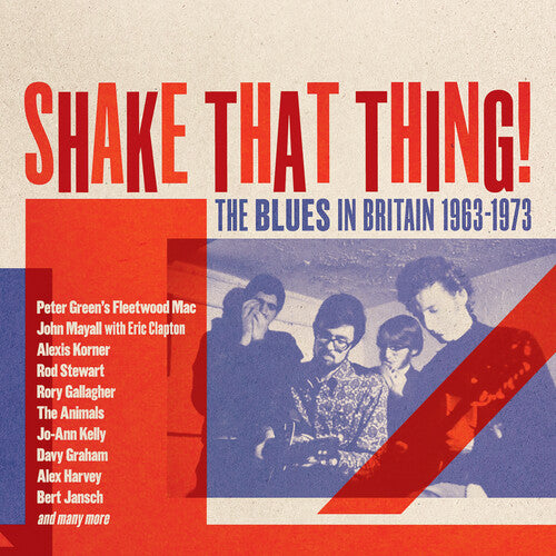 Shake That Thing: The Blues In Britain 1963-1973 / Various (3 Cd's)