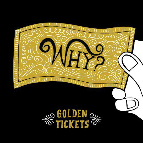 Golden Tickets (10" Vinyl)