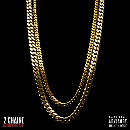 Based on a T.R.U. Story - 2 Chainz (Vinyl)