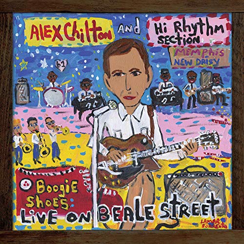 Boogie Shoes: Live On Beale Street - Alex Chilton & Hi Rhythm Section (Vinyl)