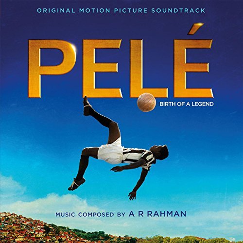 PELE: BIRTH OF A LEGEND / O.S.T.
