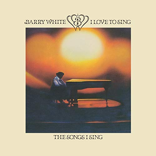 I Love To Sing The Songs I Sing - Barry White (Vinyl) (180 Gram)