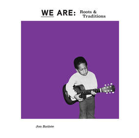 WE ARE: Roots & Traditions - Jon Batiste (Vinyl) (RSD BF 2020)
