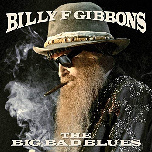 The Big Bad Blues - Billy F Gibbons (Vinyl)