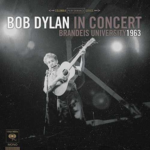 Bob Dylan In Concert: Brandeis University 1963 (Download Insert)