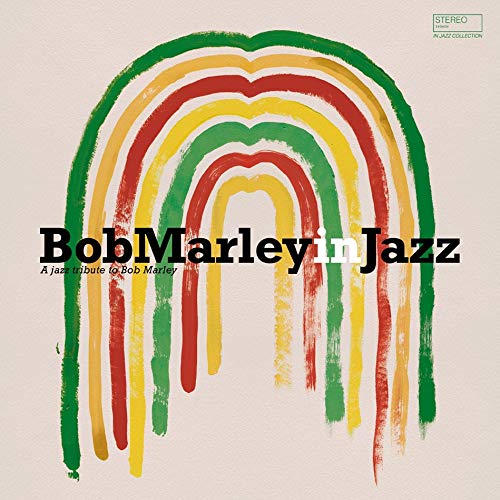 Bob Marley In Jazz: A Jazz Tribute To Bob Marley / Various - Bob Marley In Jazz A Jazz Tribute To Bob Marley (Vinyl)
