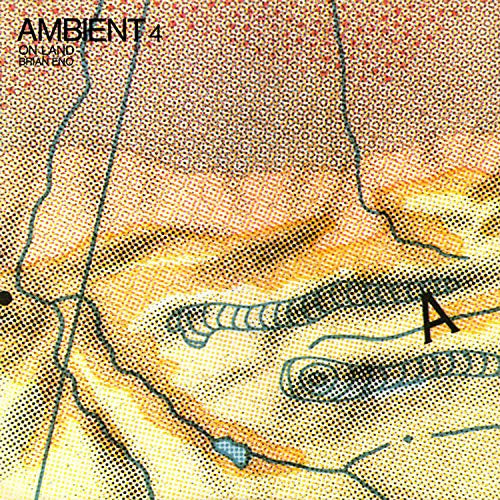 Ambient 4: On Land - Brian Eno (Vinyl)