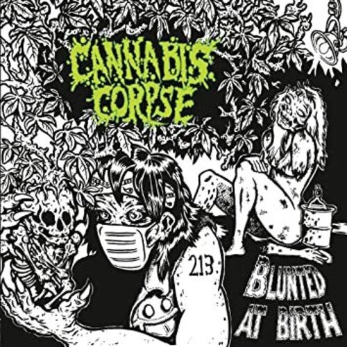 Blunted At Birth - Cannabis Corpse (Vinyl) (Limited Edition)