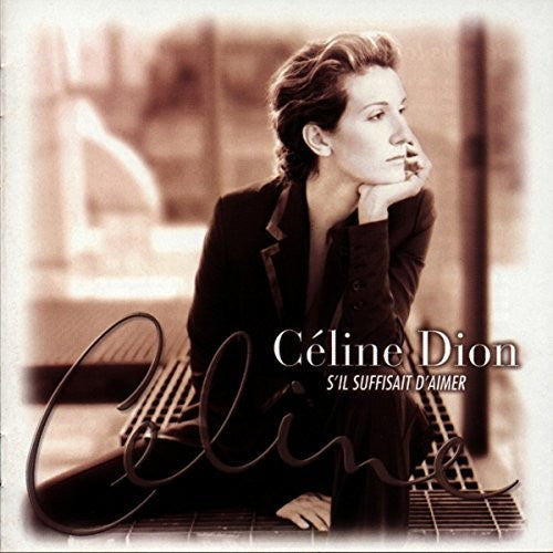 S'il Suffisait D'aimer - Celine Dion (Vinyl)