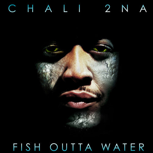 Fish Outta Water - Chali 2na (Vinyl)