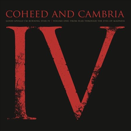 Good Apollo I'm Burning Star IV Volume One: From Fear Through The Eyes Of Madness - Coheed and Cambria (Vinyl)