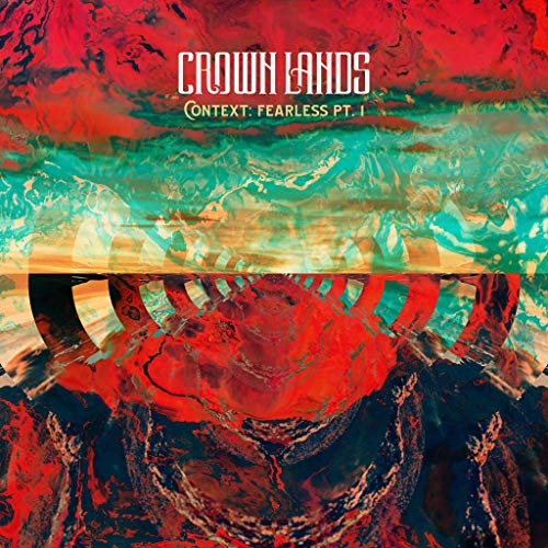 Context: Fearless Pt. I / Right Way Back - Crown Lands (Vinyl) (10in Single)