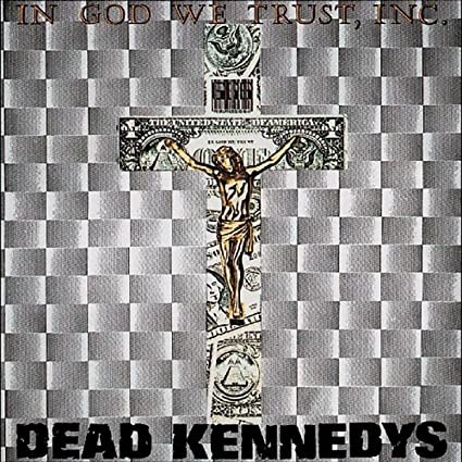 In God We Trust - Dead Kennedys (Vinyl) (Import)