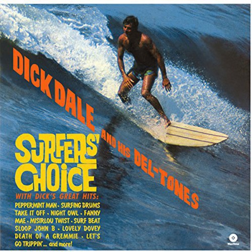 Surfer's Choice - Dick Dale & His Del-Tones (Vinyl)