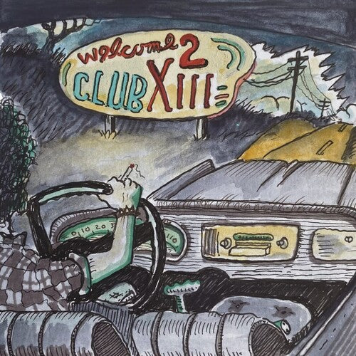 Welcome 2 Club XIII (180 Gram Vinyl)