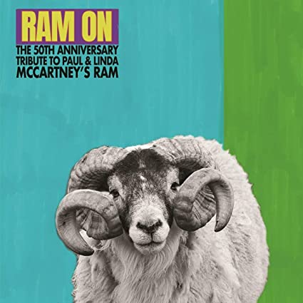 Ram On: 50th Anniversary Tribute To Paul & Linda Mccartney's Ram