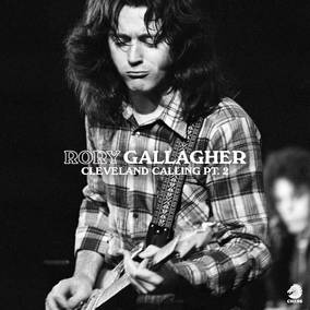 Cleveland Calling Pt. 2 - Rory Gallagher (Vinyl) (RSD Drops 2021)