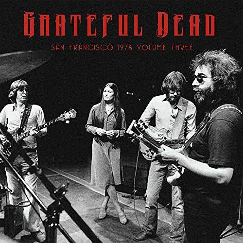 Vol. 3-San Francisco 1976 - Grateful Dead (Vinyl)