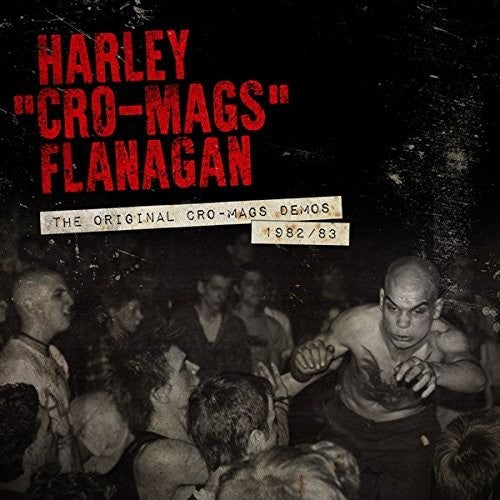 Original Cro-mags Demos 1982-1983 - Harley Flanagan (Vinyl)