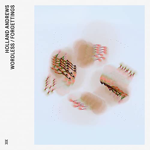 Wordless / Forgettings (Uk) - Holland Andrews (Vinyl)