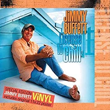 License to Chill - Jimmy Buffett (Vinyl)