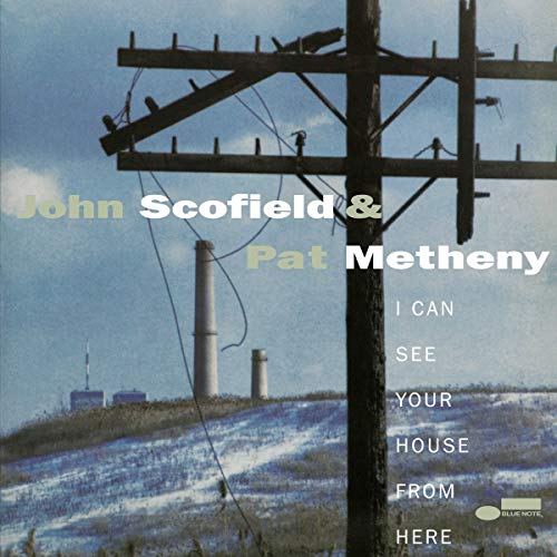 I Can See Your House From Here - Scofield, John / Metheny, Pat (Vinyl)