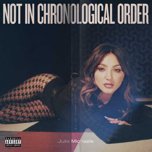 Not In Chronological Order - Julia Michaels (Vinyl)
