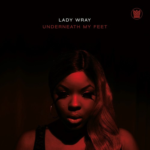 Underneath My Feet / Guilty (Cold Version) - Lady Wray (Vinyl)