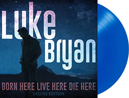 Born Here Live Here Die Here: Deluxe Edition - Luke Bryan (Vinyl) (Blue)