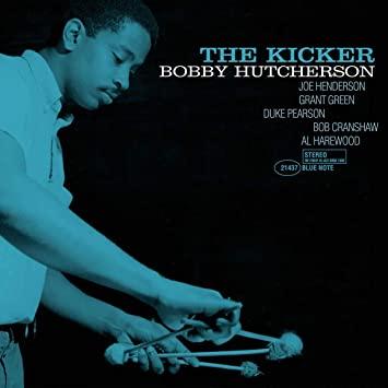 The Kicker (Blue Note Tone Poet Series) - Bobby Hutcherson (Vinyl)