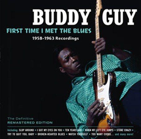 First Time I Met The Blues: 1958-1963 Recordings