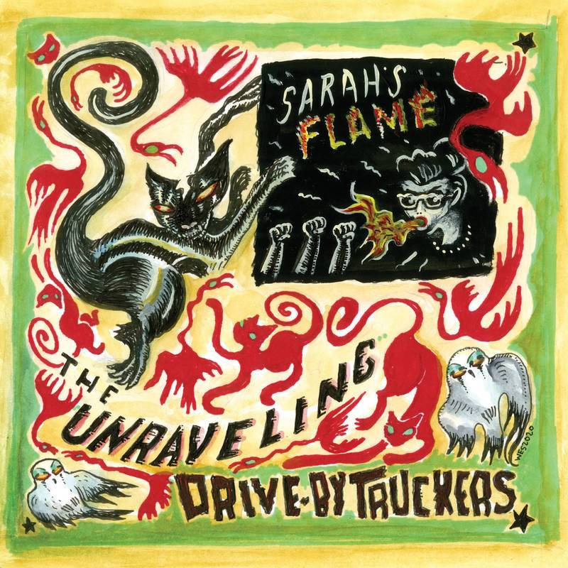 Unraveling / Sarah's Flame - Drive-By Truckers (Vinyl) (RSD Drops Aug 2020)
