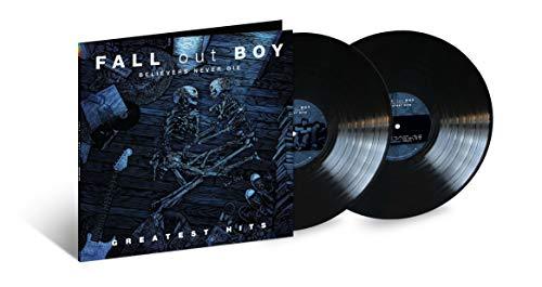 Believers Never Die: The Greatest Hits - Fall Out Boy (Vinyl)