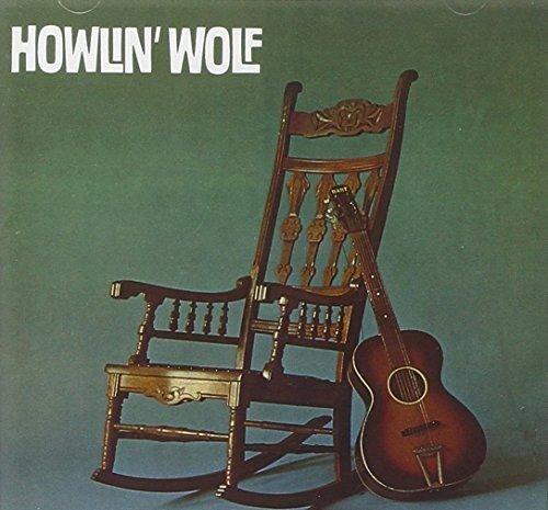 Howlin' Wolf (The Rockin' Chair)