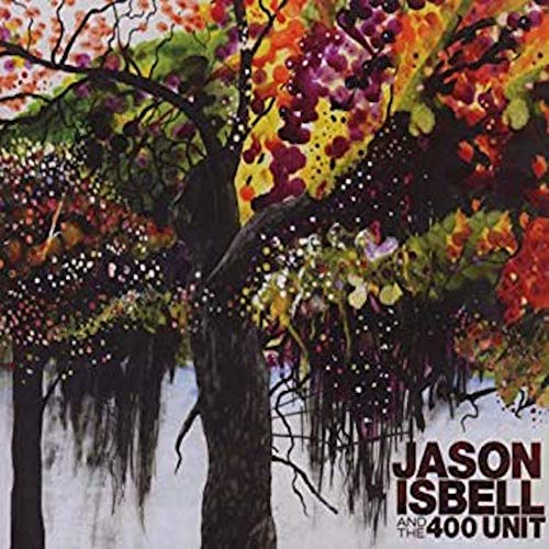 Jason And The 400 Unit - Jason Isbell And The 400 Unit (Vinyl) (Reissue)