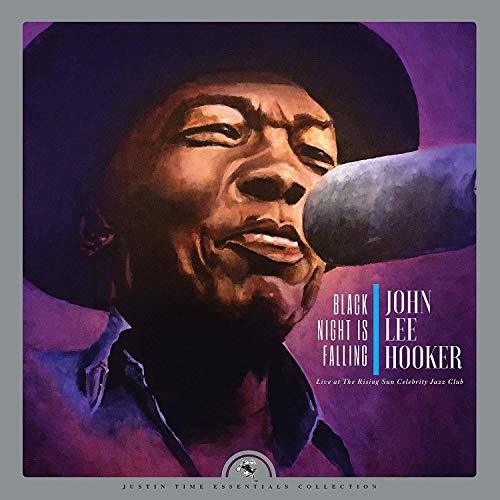 Black Night Is Falling Live At The Rising Sun - John Lee Hooker (Vinyl)