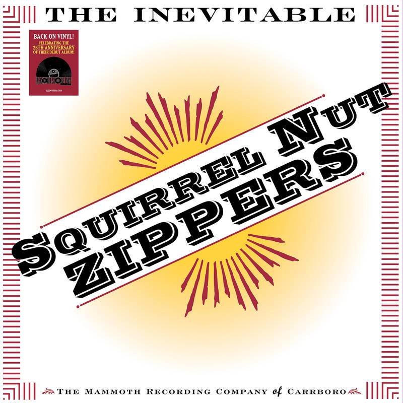 The Inevitable - Squirrel Nut Zippers (Vinyl) (RSD Drops Sep 2020)