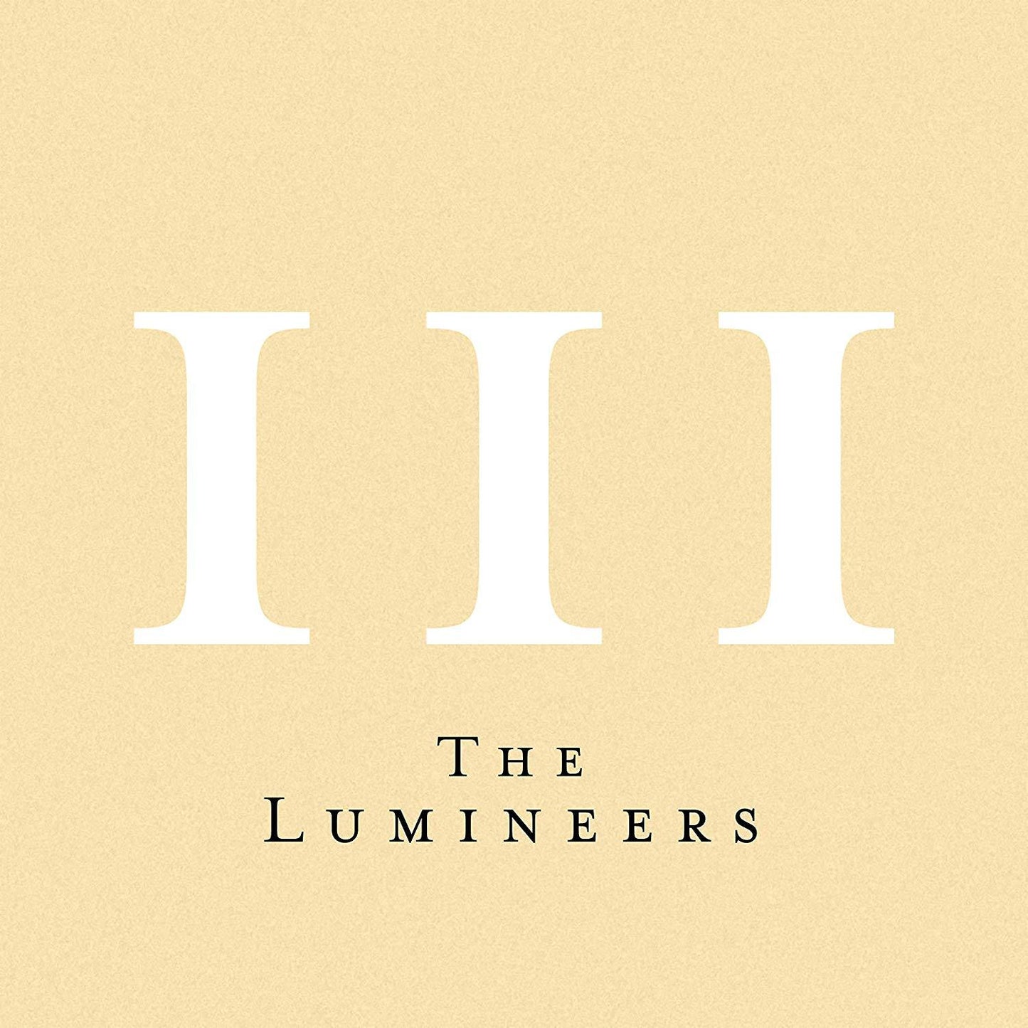 III - The Lumineers (Vinyl)