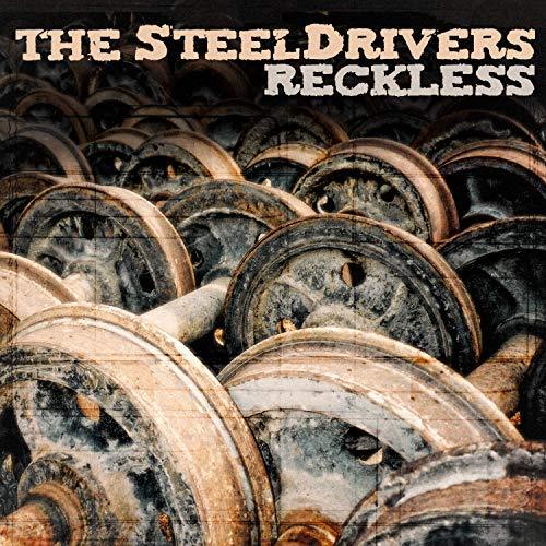 Reckless - The SteelDrivers (Vinyl)