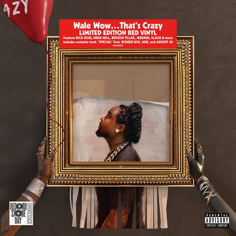 Wow… That's Crazy - Wale (Vinyl) (RSD Drops Sep 2020)