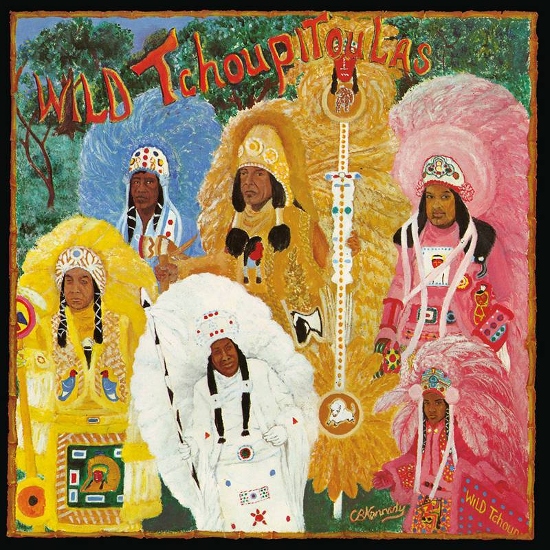 Wild Tchoupitoulas - Wild Tchoupitoulas (Vinyl) (RSD Drops Aug 2020)